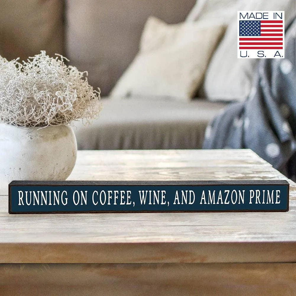 Running On Coffee, Wine - Skinnies®